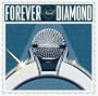 Forever Neil Diamond