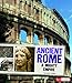 Ancient Rome; A Mighty Empire (Fact Finders: Great Civilizations)