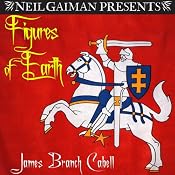 Figures of Earth: A Comedy of Appearances | [James Branch Cabell]