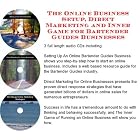 The Online Business Setup, Direct Marketing, Inner Game for Bartender Guides Businesses by J Bowman J Orr