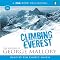 Climbing Everest: The Writings of George Mallory