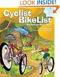 Cyclist BikeList: The Book for Every...