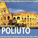 Maria Callas Donizetti: Poliuto