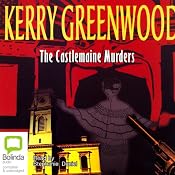 The Castlemaine Murders: A Phryne Fisher Mystery | Kerry Greenwood