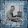 Whiskey Is My Habit, Women Is All I Crave: The Best of Leroy Carr Whiskey Is My Habit, Women Is All I Crave: The Best of Leroy Carr