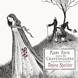 Mary Ann Meets the Gravediggers & Other Short Stories