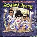 Swamp Opera