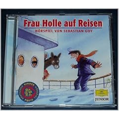 Frau Holle auf Reisen: H�rspiel