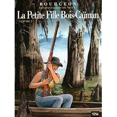 Les Passagers du Vent, Tome 6 : La Petite Fille Bois-Ca�man : Livre 2