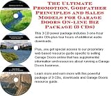 The Ultimate Promotion, Godfather Principles and Sales Models for Garage Doors On-line Biz Package (3 CDs)