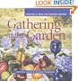 Gathering in the Garden: Recipes and Ideas for Garden Parties (Capital Lifestyles)