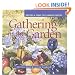 Gathering in the Garden: Recipes and Ideas for Garden Parties (Capital Lifestyles)