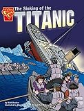 The sinking of the Titanic