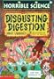 Disgusting Digestion (Horrible Science)