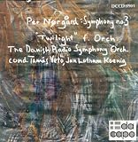 Per Norgard: Symphony No. 3 / Twilight, for Orchestra - Tamas Veto / Jan Latham Koenig / Danish Radio Symphony Orchestra & Chorus