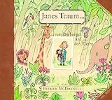 Janes Traum: vom Dschungel und den Tieren Janes Traum: vom Dschungel und den Tieren