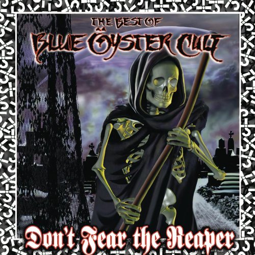 Original album cover of Don't Fear the Reaper: Best of Blue Oyster Cult by Blue Oyster Cult