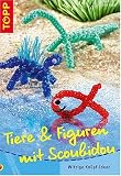 Produkt-Bild: Tiere und Figuren mit Scoubidou. Witzige Kn&uuml;pf-Ideen