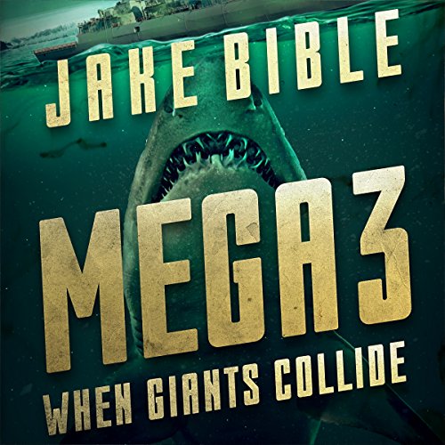 When Giants Collide: Mega, Book 3