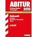 Abitur-Pr�fungsaufgaben Gymnasium Hessen / Mathematik Grundkurs Landesabitur 2013 mit CD-ROM: Pr�fungsaufgaben 2009-2012 mit L�sungen.