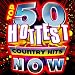 Top 50 Hottest Country Hits Now!