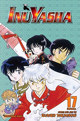 Inuyasha, Vol. 17 (VIZBIG Edition): Revelations and Transformations
