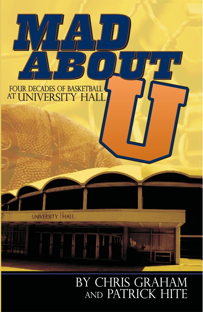 Amazon.com: Mad About U: Four Decades of Basketball at University ...