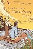 The Adventures of Huckleberry Finn (Vintage Classics)