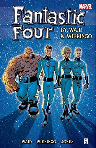 Fantastic Four By Mark Waid and Mike Wieringo: Ultimate Collection - Book Two (Fantastic Four (1998-2012))