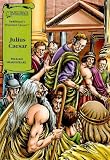 Julius Caesar HARDCOVER (Saddlebacks Illustrated Classics)