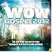 WOW Gospel 2012 (2 CD)