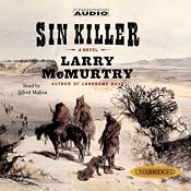 Sin Killer: Volume 1 of The Berrybender Narratives | [Larry McMurtry]