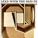 Lead With the Bass Vol.3