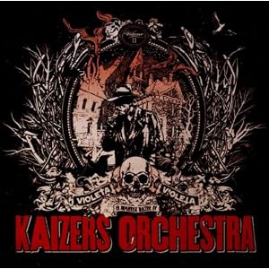 Kaizers Orchestra - Violeta Violeta Vol. 2