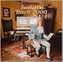 Switched on Bach 2000