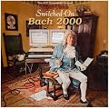 Switched-on Bach 2000