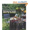 Wohnen im Garten: Ideen f�r Genie�er