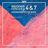 Bruckner: Symphonies Nos. 4 & 7