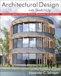 Architectural Design with SketchUp: C...
