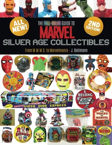 The Full-Color Guide to Marvel Silver Age Collectibles: From MMMS to Marvelmania