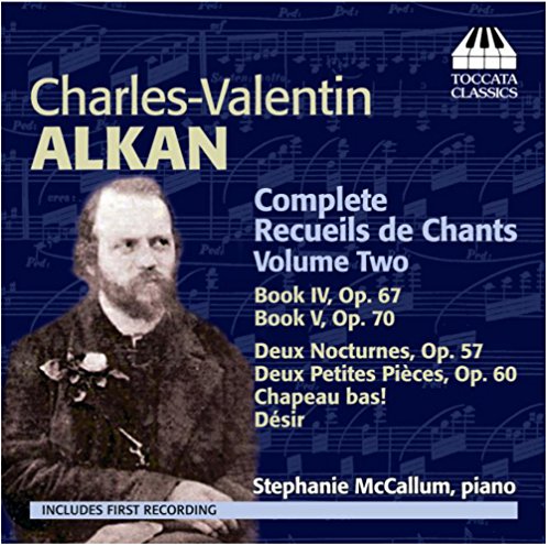 Alkan: Complete Recueils De Chants, Vol. 2