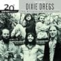 The Best of Dixie Dregs - 20th Century Masters: Millennium Collection