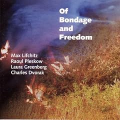 Of Bondage & Freedom