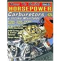 How to Build Horsepower (Carburetors & Intake Manifolds) (How to Build Horsepower, 2) (Paperback)