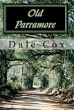 Old Parramore: The History of a Florida Ghost Town