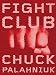 Fight Club: A Novel