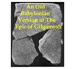 An Old Babylonian version of The Epic of Gilgamesh
