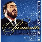 Christmas with Pavarotti by  Adolphe Adam, Georges Bizet, Gaetano Donizetti, Cesar Franck, and Louis Niedermeyer 