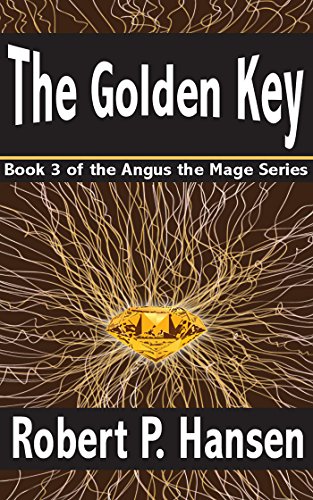 The Golden Key (Angus the Mage Book 3)