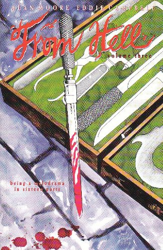 From Hell: Being a Melodrama in Sixteen Parts, Vol. 3